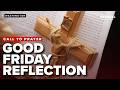 Good Friday reflections & Trump's national call to prayer