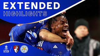 BRILLIANT FA Cup Win in Full!  | AFC Bournemouth 0 Leicester City 1 (AET)