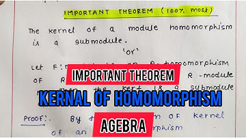 kernal of homomorphism || kernal of a module homomorphism is a submodule|| Algebra