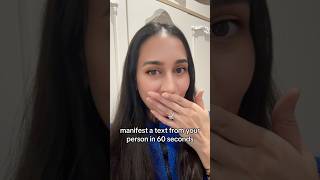 Manifest a text from your person in 60 seconds