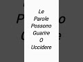 Il Peso delle Parole.