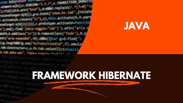 JAVA VIII - USO FRAMEWORK HIBERNATE