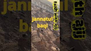 Jannat ul baqi ki fazilat | madina | #shorts #islam #muslim