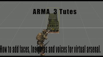 ARMA 3 Tutes: How to add faces, Insignias and voices for virtual arsenal.