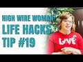 High Wire Woman: Life Hacks - Looking For A New View? Try This!