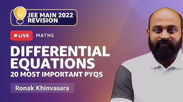 20 Most Important PYQs | Differential Equations | Maths | JEE Main 2022 Revision | Amazon Academy