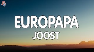 Joost - Europapa (Lyrics) Resimi