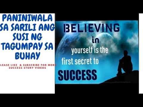 Video: Ang Tiwala Sa Sarili Ang Daan Patungo Sa Tagumpay