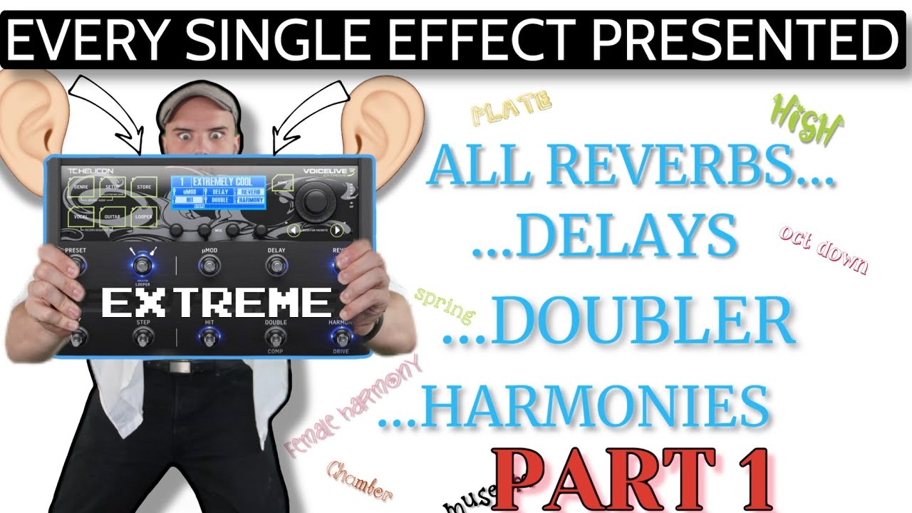 Listen to EVERY SINGLE EFFECT on TC - HELICON VOICELIVE 3 EXTREME