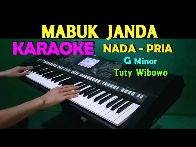 MABUK JANDA - Tuty Wibowo | KARAOKE Nada Pria, Lirik HD class=