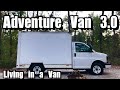 Adventure Van 3.0 - Living in a Van 02/2021