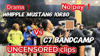 UNCENSORED FIGHT DRAMA‼️ C7 BANDCAMP Vs. WHIPPLE MUSTANG 10R80 #racing #c7 #fight #mexico #racing