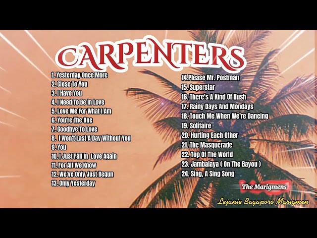 CARPENTERS 🎵 Greatest Hits Collection 💕 My Music LAB #8💕 @themarigmens1123 class=