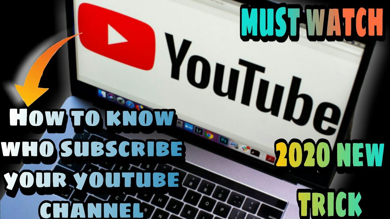 Subscribe Channel Name How to See Who Subscribed My Youtube Channel | Easy to Know Your ...