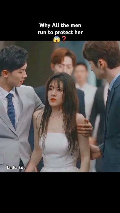 Why all men run to protect her😱❓please feel at ease Mr Ling❤️💘#youtubeshorts #shorts #short #kdrama