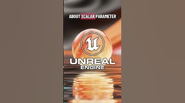 What does scalar parameter do in UE5