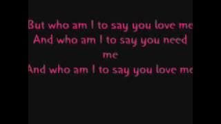 Hope- Who Am I To Say (  Lyrics)