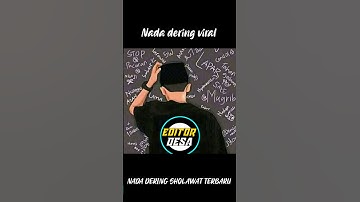 Nada dering sholawat fien layalek aamal banadek viral terbaru