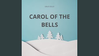 Carol of the bells (For Cello) - GnuS Cello