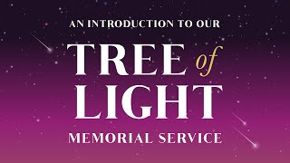 Introduction to Mortons Tree of Light Memorial Service 2025