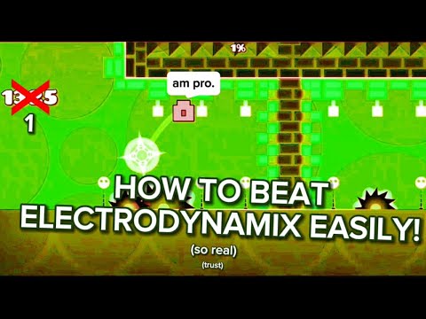 How to BEAT ELECTRODYNAMIX EASILY!