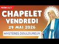 🔴 CHAPELET VENDREDI 29 MAI 2026 🙏 Mystères Douloureux Prière Matin et Soir