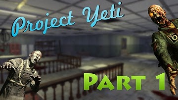 Custom Zombies is Back! - Project Yeti [Part 1] -