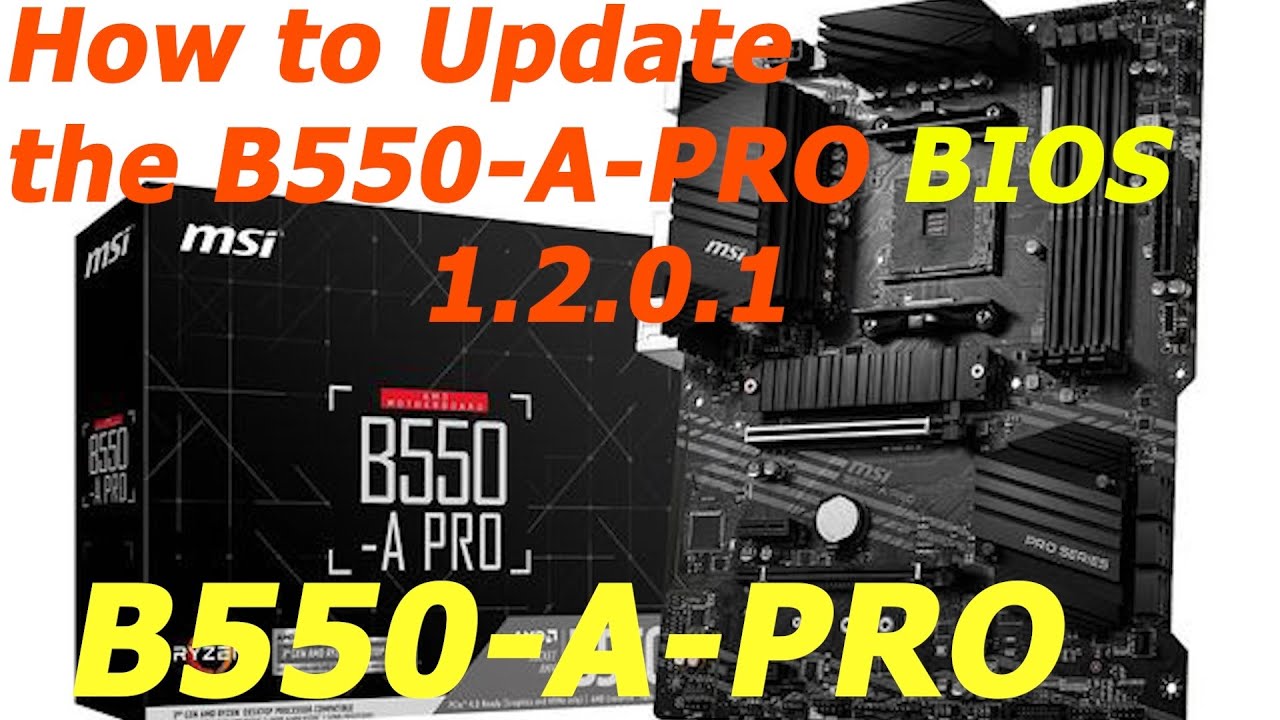 How to Update the B550-A-PRO Bios - YouTube