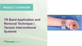 TR Band Application and Removal Technique | Terumo Interventional Systems