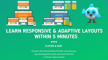 Responsive & Adaptive Layouts in Flutter within 5 Minutes