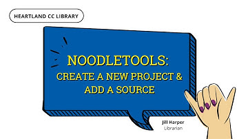 NoodleTools: Create a New Project & Add a Source