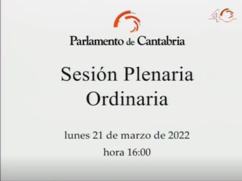 Sesión Plenaria Ordinaria del 21 de marzo de 2022.