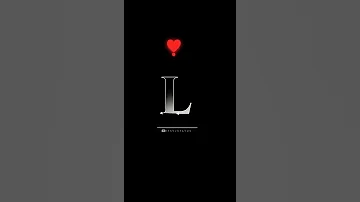 L letter whatsapp status 😍// L name status ❤️  // black screen status