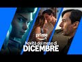 Nuovi titoli in arrivo a dicembre | Prime Video