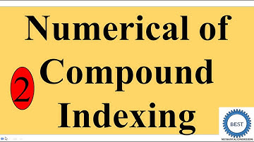 Numerical of Compound Indexing Steps for Compound Indexing
