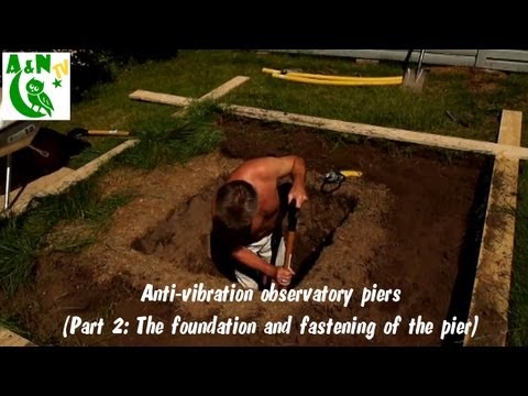 Anti-vibration observatory piers (Part 2: The foundation and fastening of the pier)