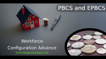 EPBCS Workforce Configuration Advance | Oracle EPBCS Tutorial | EPM Consulting