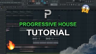 how to make progressive house fl studio tutorial