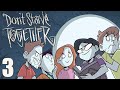 Night of the WEREBEAVER - #3 - Don&#39;t Starve Together (Limited Edition Edition)