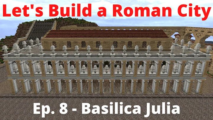 Basilica Julia | Let's Build a Roman City Ep. 8 | Minecraft Conquest Reforged