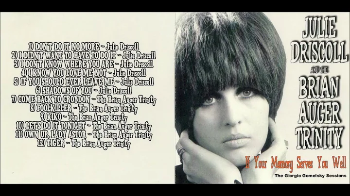 Julie Driscoll, Brian Auger & The Trinity - The Gi...