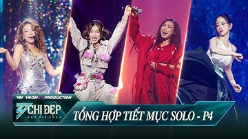 Tổng Hợp Các Tiết Mục Solo Phần 4, Top màn ra mắt sân khấu ấn tượng | Chị Đẹp Đạp Gió 2024