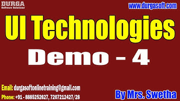 UI Technologies tutorials || Demo - 4 || by Mrs. Swetha On 11-10-2024 @7AM IST