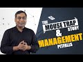 The MouseTrap Story and Management Pitfalls | Ahmed Pasha