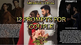 Instagram 12 Trending prompts for Couples Gemini Photo Editing | Gemini Couple Al photo editing #ai