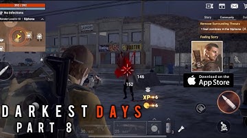 DARKEST DAYS : Zombie Survival | Gameplay Walkthrough | Part-8 | (Full Game)