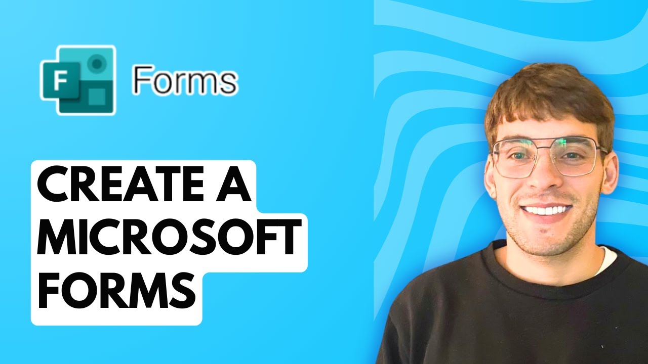 How to Create a Microsoft Forms [2026 Full Guide] - YouTube
