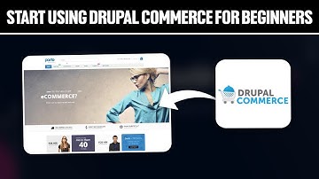 How To Start Using Drupal Commerce For Beginners 2025! (Full Tutorial)