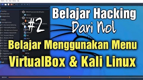 Cara Menggunakan Menu Dasar VirtualBox dan Kali Linux - Belajar Hacking Dari Nol Untuk Pemula #2
