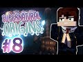 BIZARRE SITUATIONS!!! Supernatural Origins (Minecraft Roleplay) - Episode 8